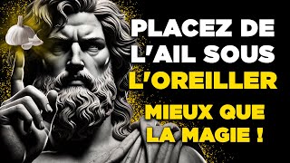 Mettez de lAIL sous lOREILLER pendant 3 JOURS et VOYEZ les MIRACLES  STOÏCISME [upl. by Acila756]