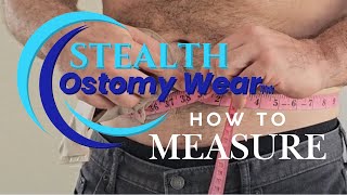 How to measure for your Stealth Ostomy Band [upl. by Rickert]