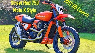 2017 Street Rod 750 Moto X and ME [upl. by Almeta737]