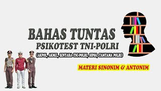 PSIKOTES TNIPOLRI 20232024 40 SOAL SINONIMANTONIM YG SRING KELUAR PADA TES bintaraakpolakmil [upl. by Kally]