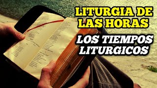 Curso de Liturgia de las Horas  Los tiempos litúrgicos [upl. by Yborian145]