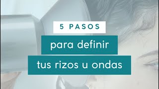 💡 TUTORIAL 5 pasos para definir tu cabello rizado u ondulado [upl. by Davidson]