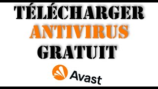 AVAST  comment Télécharger et Installer lAntivirus Gratuit [upl. by Yelsnia576]