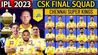 IPL 2023  Chennai Super Kings Squad  CSK Team Final Players List  CSK Team 2023 [upl. by Isma]