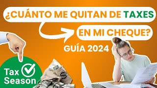 💡 ¿CUÁNTO ME QUITAN DE TAXES EN MI CHEQUE  GUÍA COMPLETA [upl. by Cayla]