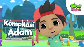 Kompilasi Adam  Omar amp Hana [upl. by Tybald901]