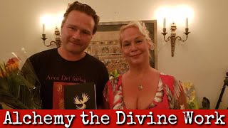 Ep238 Alchemy the Divine Work  Katarina Falkenberg amp Tommy Westlund [upl. by Peednam17]