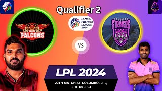 🔴 LPL Live Eliminator  Kandy Falcons Vs Colombo Striker Live  KFL vs CS Live  LPL 2024 Live [upl. by Katie791]