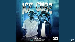 Tatted Jitt  Ice Cube feat Skeet McFlurry SLOWED [upl. by Esyned]