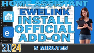 How to Install the Official eWeLink Addon for Home Assistant [upl. by Pickford]