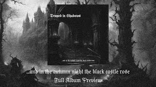 Full Album Preview  Draped in Shadows  and in the autumn night the black castle rose 3 [upl. by Recor11]