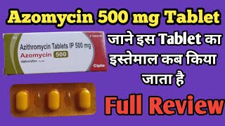 Azomycin 500 mg Tablet  Azomycin 500 Uses In Hindi  Azithromycin 500 mg  Azithromycin Tablets [upl. by Frye]