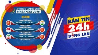 24h BÓNG LĂN SỐ 18  U16 Việt Nam sẵn sàng chinh phục giấc mơ U17 World Cup 2019  VFF Channel [upl. by Jinny694]