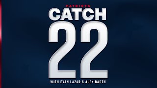 Patriots Catch22 814 Joint Practice Reaction Three UpDown Previewing Preseason Game No 2 [upl. by Killion941]