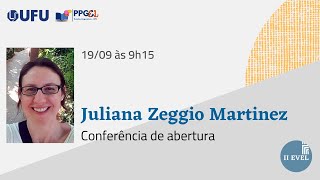 Conferência de Abertura  II EVEL  Profa Dra Juliana Zeggio Martinez UFPR [upl. by Dita623]