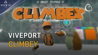 VIVEPORT  Climbey on VIVE XR Elite [upl. by Yewed739]