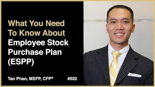 What You Need To Know About Employee Stock Purchase Plan ESPP  Tan Phan MSFP CFP® [upl. by Adnilahs]