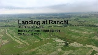 Landing at Ranchi India [upl. by Datnow]