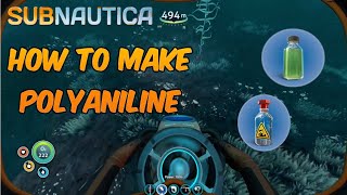 how to get POLYANILINE in Subnatica 2022 [upl. by Marigolde]