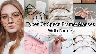 Types of specs frame with namesTypes of glasses for eyes with namesSpectacles for girls with names [upl. by Halil]