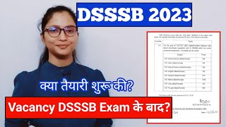 DSSSB Vacancy Recruitment 2023  DSSSB PRT TGT PGT Vacancy 2023  DSSSB Update 2023  DSSSB News [upl. by Thalassa772]