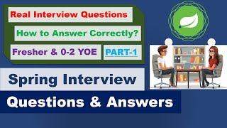 TOP Spring Interview Questions for Freshers and 02 Years of Experience Part1 [upl. by Elyssa638]