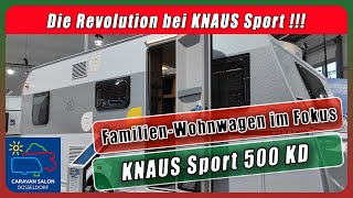 Knaus Sport 500 KD Version 2025  Wohnwagen Revolution bei Knaus Sport  Caravan Salon 2024 [upl. by Gnet]