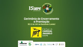 Cerimônia de Encerramento e Premiação do 15º SIEPE [upl. by Enyrehtac]