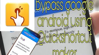 Bypass google acount in any Android using Quickshortcut MakerGoogle Account Manager 2022 [upl. by Mcmath]