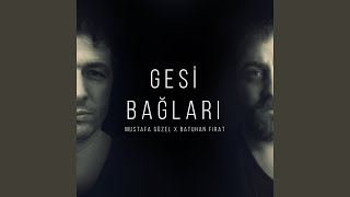 Gesi Bağları [upl. by Vokay]