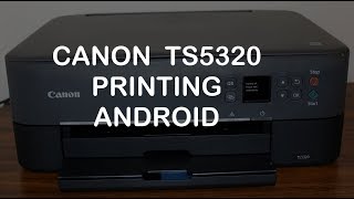 Canon TS5320 Printing with Android Device review [upl. by Dukey]