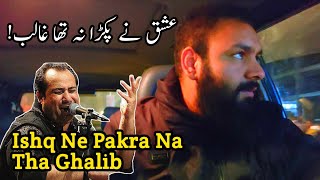 Ishq ne pakra na tha ghalib  Full Song Ahsan Mir Vlog [upl. by Herates]