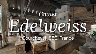 Chalet Edelweiss  Courchevel 1850 France [upl. by Eanej589]