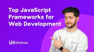 Top JavaScript Frameworks for Web Development in 2024 [upl. by Isteb]