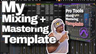 I Use This Mixing amp Mastering Template For Every Record  My Pro Tools Template🎚️ [upl. by Koenig]