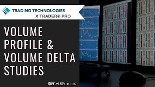 Trading Technologies X Trader Pro  Volume Profile amp Volume Delta Studies [upl. by Aihsat514]