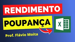 Como calcular rendimento da poupança no Excel  baixe a planilha [upl. by Dionne]