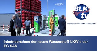 Inbetriebnahme der neuen WasserstoffLKWs der EG SAS [upl. by Karlis]