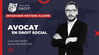 Décryptage du métier davocat en droit social  entretien avec Me VAN GAVER alumni DGRH 2012 [upl. by Keram792]