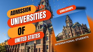 Unlock Your Future US University Admissions and Scholarships for International Students [upl. by Tica145]