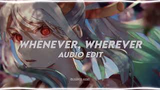 whenever wherever  shakira edit audio [upl. by Anirbas933]