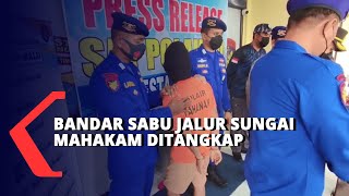 Penangkapan Bandar Sabu Jalur Sungai Mahakam [upl. by Salisbury]