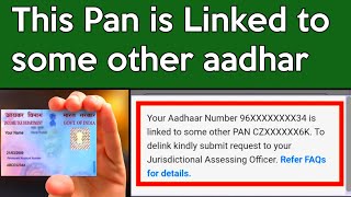 this pan is linked to some other aadharhow to delink aadhar from pan card 2023 [upl. by Buonomo]