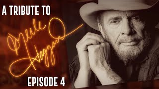 A Tribute to Merle Haggard Episode 4 [upl. by Aileno280]