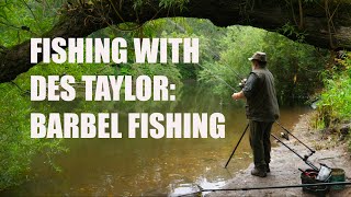 Fishing With Des Taylor Barbel Fishing on the River Severn [upl. by Nodarse214]