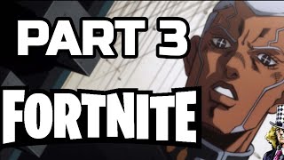 What If JOJO was in FORTNITE  PART 3 [upl. by Nylirej]