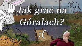 JAK GRAĆ NA GÓRALACH  MONETY KLAPA PALIWO W TARTAKU ETC [upl. by Weider73]