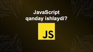 JavaScript qanday ishlaydi  Computer science 12 [upl. by Volnak955]