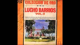 LUCHO BARRIOS COLECCION DE ORO VOL 2 [upl. by Aihpledalihp]