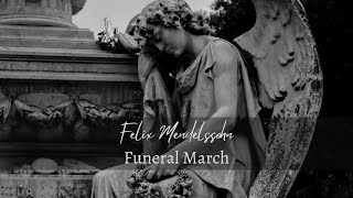 Felix Mendelssohn Funeral March 1843 [upl. by Gresham]